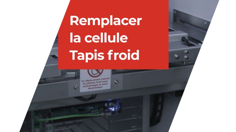 Remplacer la cellule tapis froid