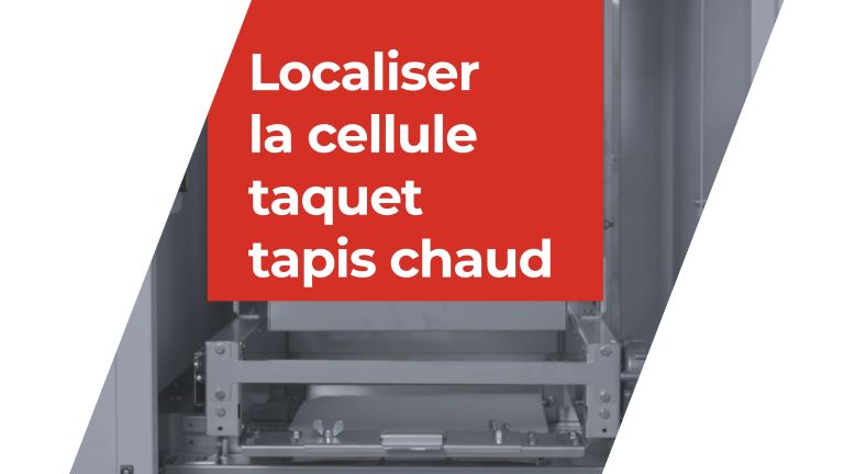 Localiser la cellule taquet tapis chaud